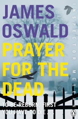 Oswald, James CRIME FICTION James Oswald: Prayer for the Dead [2015] paperback