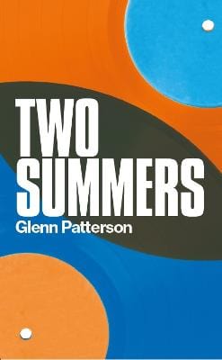 Patterson, Glenn PREORDER FICTION New Glenn Patterson: Two Summers [2023] paperback