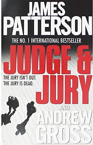 Patterson, James BARGAIN CRIME FICTION James Patterson: Judge And Jury Pb -z44 [2022] paperback