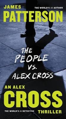 Patterson, James UNKNOWN Very Good James Patterson: The People vs. Alex Cross [2018] paperback
