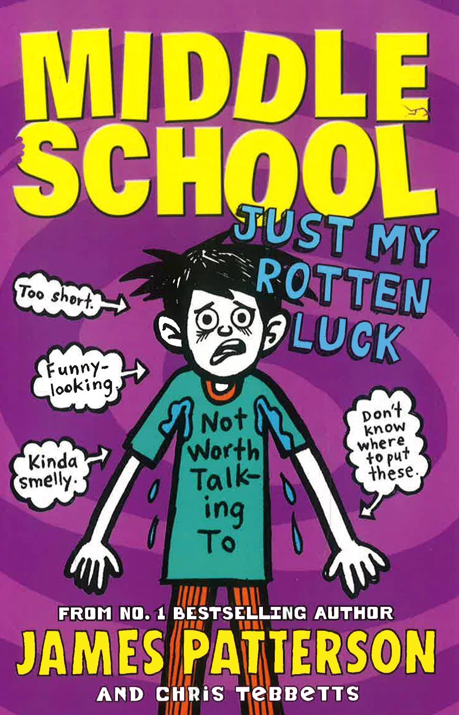 Patterson, James BARGAIN CHILDRENS FICTION Good MIDDLE SCHOOL JUST MY ROTTEN LUCK P/B Z44