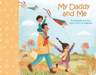 Piatkowska, Malgosia & Williams, Samantha BARGAIN CHILDRENS REFERENCE New Malgosia Piatkowska: My Daddy And Me [2021] hardback