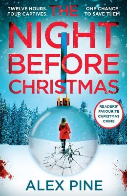 Pine, Alex UNKNOWN Like New The Night Before Christmas (DI James Walker series, Book 4)