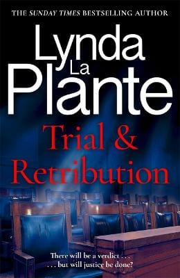 Plante, Lynda La CRIME FICTION Lynda La Plante: Trial and Retribution [2022] paperback