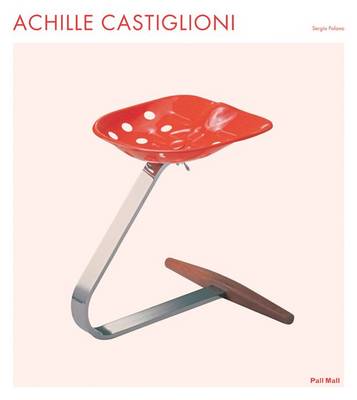 Polano, Sergio BARGAIN DESIGN New Sergio Polano: Achille Castiglioni [2012] paperback