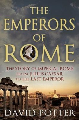 Potter, David BARGAIN HISTORY David Potter: Emperors of Rome [2013] paperback