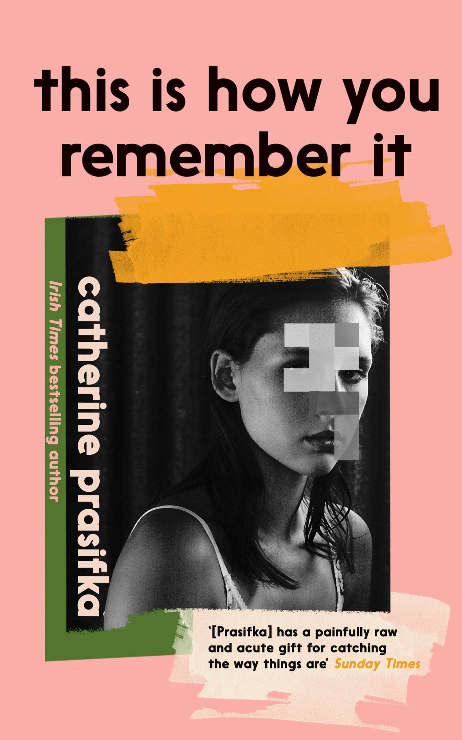 Prasifka, Catherine IRISH FICTION Catherine Prasifka: This Is How You Remember It [2024] paperback