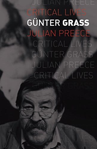 Preece, Julian LITERARY BIOGRAPHY New Julian Preece: Gunter Grass [2018] paperback