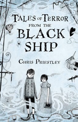 Priestley, Chris UNKNOWN Good Tales of Terror from the Black Ship