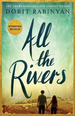Rabinyan, Dorit & Cohen, Jessica FICTION PAPERBACK New Dorit Rabinyan: All the Rivers [2017] paperback