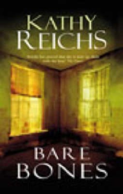 Reichs, Kathy CRIME FICTION Bare Bones: (Temperance Brennan 6)