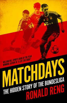 Reng, Ronald SPORT Ronald Reng: Matchdays [2016] paperback