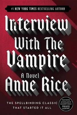 Rice, Anne BARGAIN SCIENCE FICTION FANTASY Professor Anne Rice: Interview with the Vampire: 1 (Vampire Chronicles) [1997] paperback