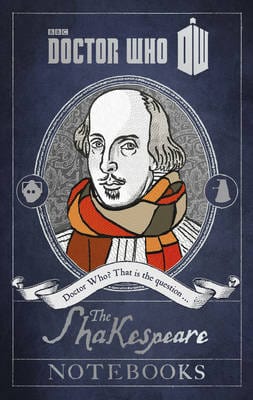 Richards, Justin HUMOUR Justin Richards: Doctor Who: The Shakespeare Notebooks [2014] hardback