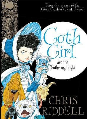 Chris Riddell: Goth Girl and the Wuthering Fright [2015] hardback ...