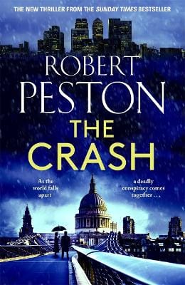 Robert Peston PREORDER FICTION New Peston Robert: The Crash [2023] paperback