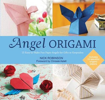 Robinson, Nick & Astell, Chrissie BARGAIN CRAFT & HOBBIES New Nick Robinson: Angel Origami [2013] paperback