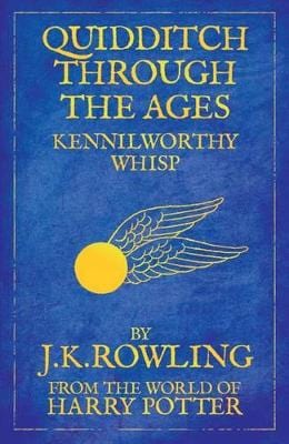 Rowling, J.K. UNKNOWN J.K. Rowling: Quidditch Through the Ages [2009] paperback