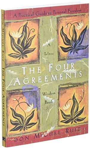 Ruiz, Don Miguel & Mills, Janet & Wilton, Nicholas POPULAR PSYCHOLOGY Don Miguel Ruiz: The Four Agreements: Practical Guide to Personal Freedom: A Practical Guide to Personal Freedom (Toltec Wisdom) [2018] paperback