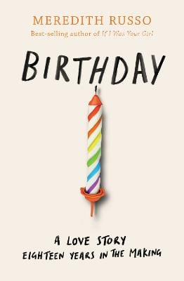 Russo, Meredith CHILDRENS TEEN FICTION Meredith Russo: Birthday [2019] paperback
