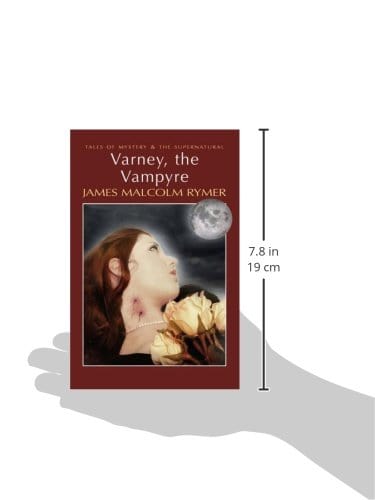 Rymer, James Malcolm & Collins, Dick & Davies, David Stuart WORDSWORTH CLASSICS James Malcolm Rymer: Varney, the Vampyre (Tales of Mystery & The Supernatural) [2010] paperback