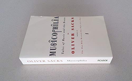 Sacks, Oliver BARGAIN POPULAR PSYCHOLOGY Oliver Sacks: Musicophilia [2012] paperback