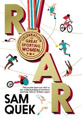 Sam Quek SPORT New Quek Sam: Roar [2023] hardback