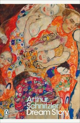 Schnitzler, Arthur & Raphael, Frederic & Davies, J.M.Q. FICTION PAPERBACK Arthur Schnitzler: Dream Story [1999] paperback