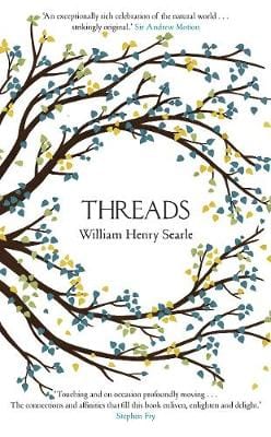 Searle, William Henry LITERARY BIOGRAPHY New William Henry Searle: Threads [2019] hardback