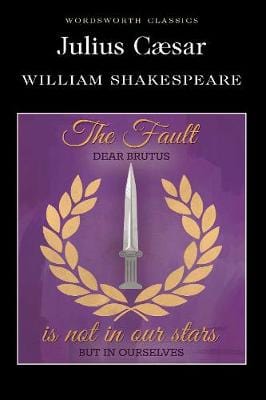 Shakespeare, William & Watts, Professor Cedric, M.A. Ph.D. (Eme & Carabine, Dr Keith (University Of Kent A WORDSWORTH CLASSICS William Shakespeare: Julius Caesar (Wordsworth Classics) [2004] paperback