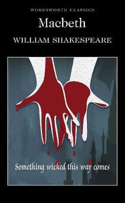 Shakespeare, William & Watts, Professor Cedric, M.A. Ph.D. (Eme & Carabine, Dr Keith (University Of Kent A WORDSWORTH CLASSICS William Shakespeare: Macbeth (Wordsworth Classics) [1992] paperback