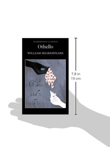 Shakespeare, William & Watts, Professor Cedric, M.A. Ph.D. (Eme & Carabine, Dr Keith (University Of Kent A WORDSWORTH CLASSICS William Shakespeare: Othello (Wordsworth Classics) [1992] paperback