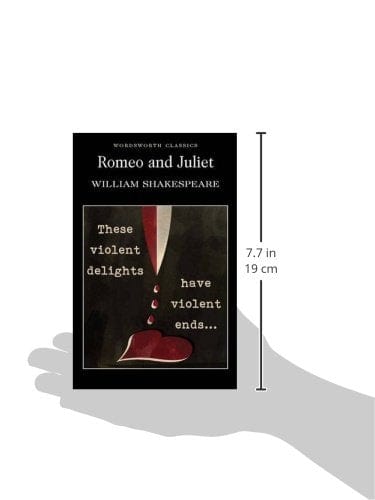 Shakespeare, William & Watts, Professor Cedric, M.A. Ph.D. (Eme & Carabine, Dr Keith (University Of Kent A WORDSWORTH CLASSICS William Shakespeare: Romeo and Juliet (Wordsworth Classics) [2000] paperback