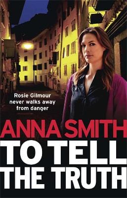Smith, Anna BARGAIN CRIME FICTION Anna Smith: To Tell the Truth [2012] paperback