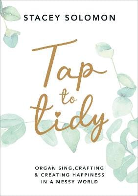 Solomon, Stacey POPULAR PSYCHOLOGY Stacey Solomon: Tap to Tidy [2021] hardback