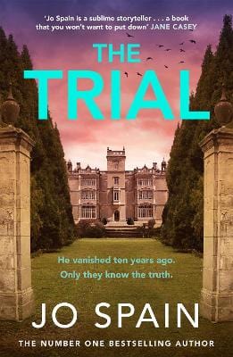 Spain, Jo CRIME FICTION Jo Spain: The Trial [2024] paperback