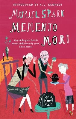 Spark, Muriel & Kennedy, A.L. FICTION PAPERBACK Muriel Spark: Memento Mori [2010] paperback