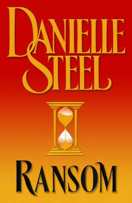 Steel, Danielle UNKNOWN Danielle Steel: Ransom [2004] hardback