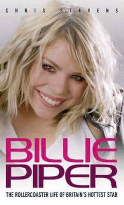 Stevens, Christopher BARGAIN FILM New Chris Stevens: Billie Piper: A Biography [2006] paperback
