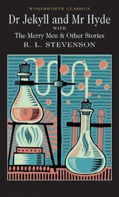 Stevenson, Robert Lou & Middleton, Dr Tim (Head Of English Studi & Carabine, Dr Keith (University Of Kent A WORDSWORTH CLASSICS Dr Jekyll and Mr Hyde: with The Merry Men & Other Stories (Wordsworth Classics) [1993] paperback