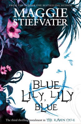 Stiefvater, Maggie CHILDRENS TEEN FICTION Maggie Stiefvater: Blue Lily, Lily Blue [2014] paperback