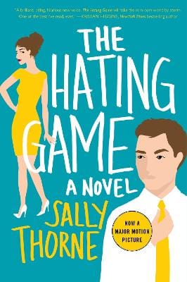 Thorne, Sally FICTION PAPERBACK Sally Thorne: The Hating Game [2016] paperback