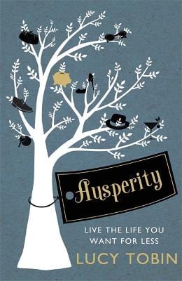 Tobin, Lucy BARGAIN BUSINESS New Lucy Tobin: Ausperity [2013] paperback