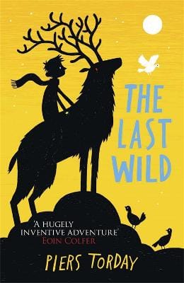 Torday, Piers CHILDRENS CONFIDENT READER Piers Torday: The Last Wild Trilogy: The Last Wild [2013] paperback