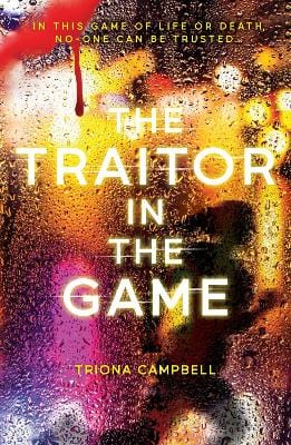 Triona Campbell PREORDER KIDS New Campbell Triona: The Traitor in the Game [2024] paperback