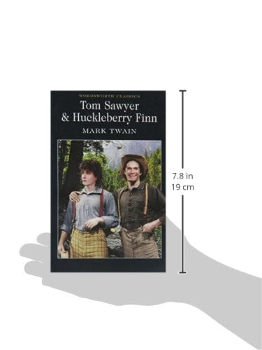 Twain, Mark & Hutchinson, Stuart (University Of Kent A & Carabine, Dr Keith (University Of Kent A WORDSWORTH CLASSICS Mark Twain: Tom Sawyer & Huckleberry Finn (Wordsworth Classics) [1992] paperback