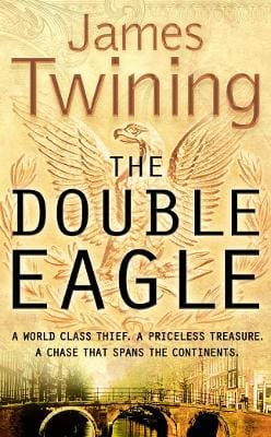 James Twining: The Double Eagle [2005] – Chapters Bookstore