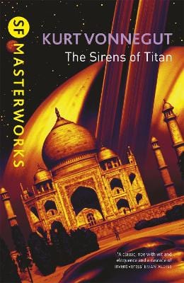 Vonnegut, Kurt BARGAIN SCIENCE FICTION FANTASY The Sirens Of Titan (S.F. MASTERWORKS): The science fiction classic and precursor to Douglas Adams [1999] paperback