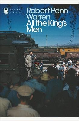Warren, Robert Penn CULT FICTION Robert Penn Warren: All the King's Men [2007] paperback