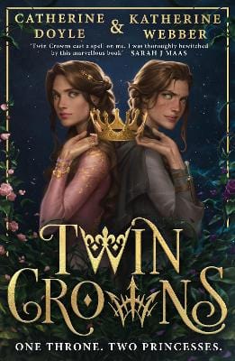 Webber, Katherine & Doyle, Catherine CHILDRENS TEEN FICTION Twin Crowns: The Sunday Times bestselling royal YA fantasy romance. Tik Tok made me buy it!: Book 1 [2022] paperback